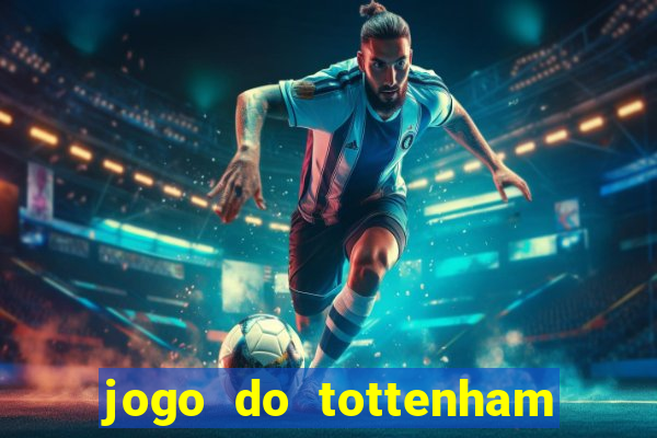 jogo do tottenham hoje palpite